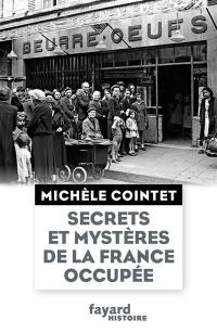 Secrets et mystères de la France occupée