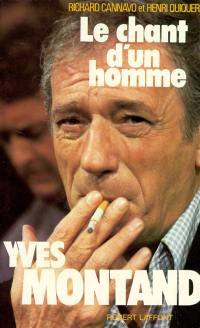 Yves Montand, le chant d'un homme