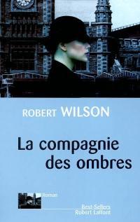 La compagnie des ombres