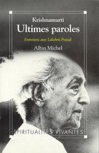 Ultimes paroles : entretiens avec Lakshmi Prasad