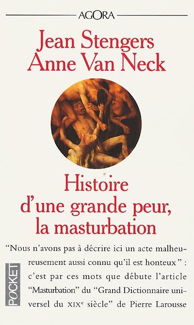 Histoire d'une grande peur : la masturbation