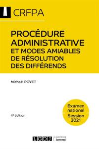 Procédure administrative et modes amiables de résolution des différends : examen national, session 2021