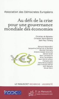 Au défi de la crise pour une gouvernance mondiale des économies