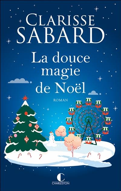 La douce magie de Noël