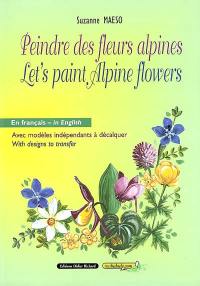 Peindre des fleurs alpines. Let's paint alpine flowers