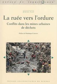 La ruée vers l'ordure : conflits dans les mines urbaines de déchets