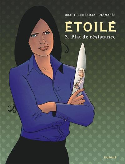 Etoilé. Vol. 2. Plat de résistance