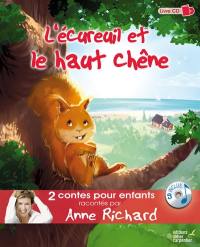 L'écureuil et le haut chêne. Les trois petits cochons