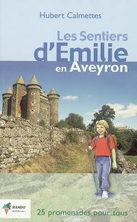 Les sentiers d'Emilie en Aveyron