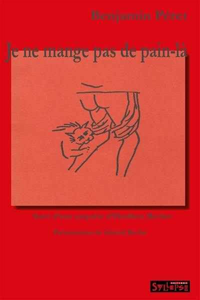 Je ne mange pas de ce pain-là