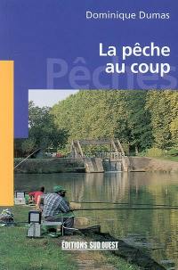 La pêche au coup