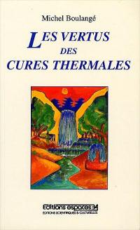 Les vertus des cures thermales