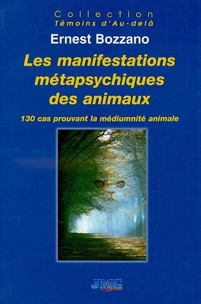 Les manifestations métapsychiques des animaux