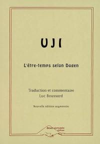 Uji : l'être-temps selon Dogen