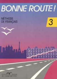 Bonne route niveau 3 : méthode de français