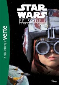 Star Wars. Vol. 1. La menace fantôme