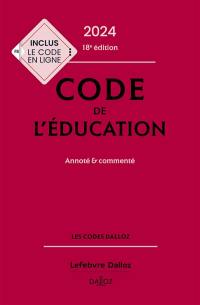 Code de l'éducation 2024 : annoté & commenté