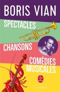 Spectacles, chansons, comédies musicales