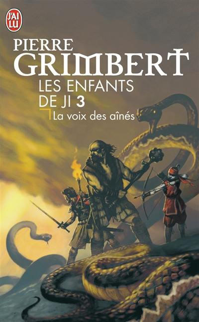 Les enfants de Ji. Vol. 3. La voix des aînés