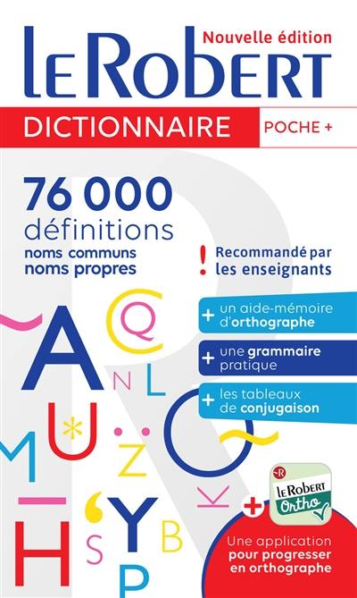 Le Robert de poche + : 76.000 définitions : noms communs, noms propres