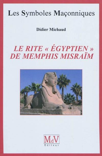 Le rite égyptien de Memphis Misraïm