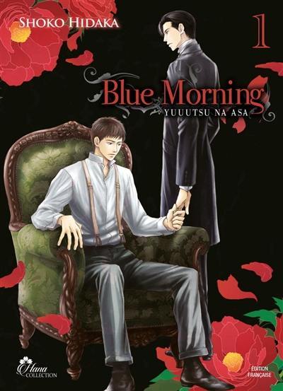 Blue morning. Vol. 1