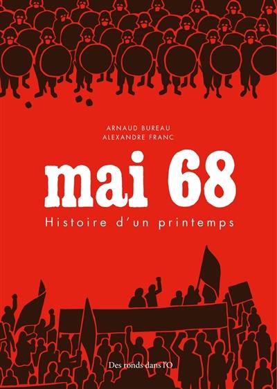 Mai 68 : histoire d'un printemps