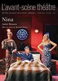 Avant-scène théâtre (L'), n° 1347. Nina