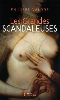 Les grandes scandaleuses