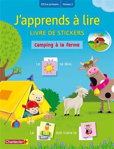 Camping à la ferme : CP-1re primaire, niveau 2