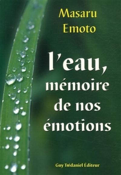 L'eau, mémoire de nos émotions