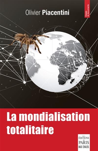 La mondialisation totalitaire