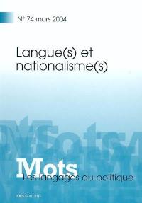 Mots : les langages du politique, n° 74. Langues(s) et nationalisme(s)