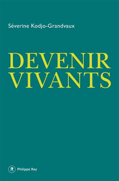 Devenir vivants