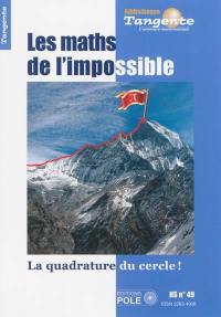 Les mathématiques de l'impossible : la quadrature du cercle !