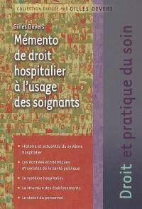 Mémento de droit hospitalier à l'usage des soignants