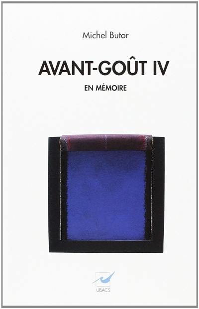 Avant-goût IV : en mémoire