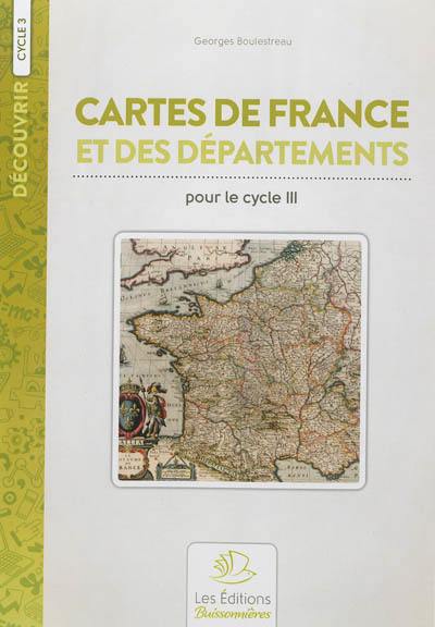 Cartes de France et des départements pour le cycle III