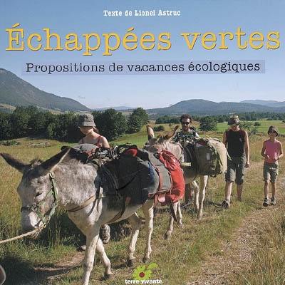 Echappées vertes : propositions de vacances écologiques