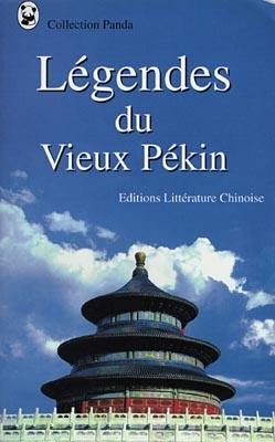 Légendes du vieux Pékin