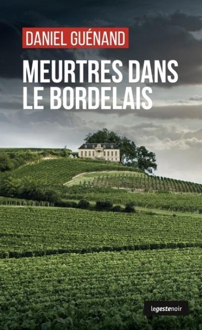 Meurtres dans le Bordelais