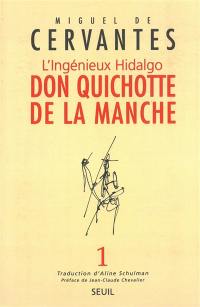 L'ingénieux hidalgo Don Quichotte de la Manche. Vol. 1