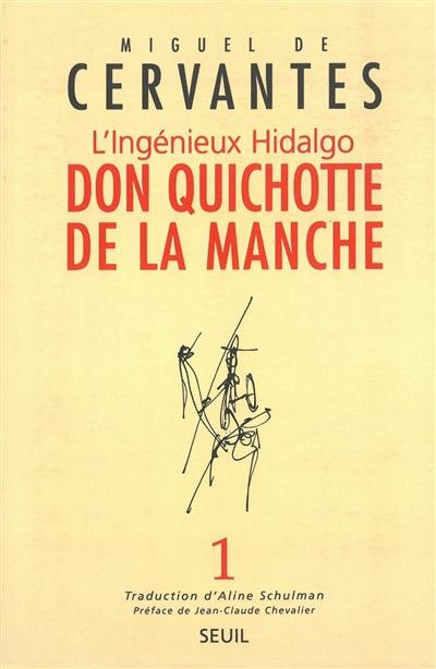 L'ingénieux hidalgo Don Quichotte de la Manche. Vol. 1