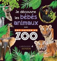 Je découvre les bébés animaux avec Une saison au zoo