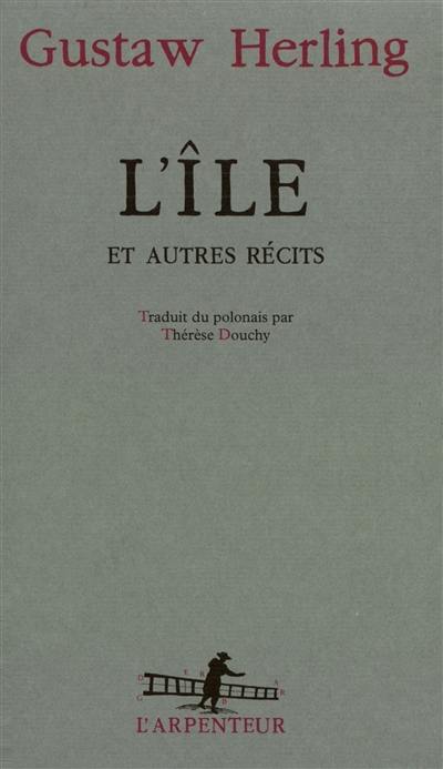 L'île : et autres récits