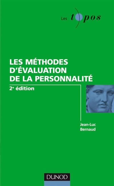 Les méthodes d'évaluation de la personnalité