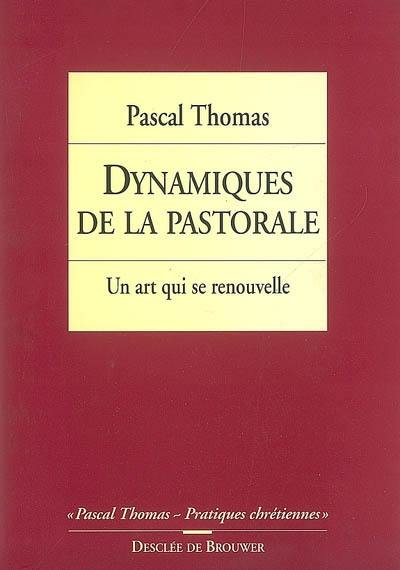 Dynamiques de la pastorale : un art qui se renouvelle