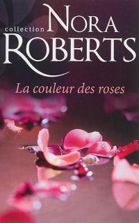 La couleur des roses