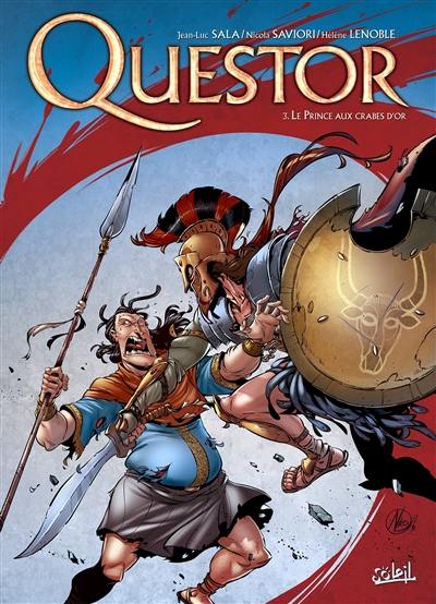 Questor. Vol. 3. Le prince aux crabes d'or