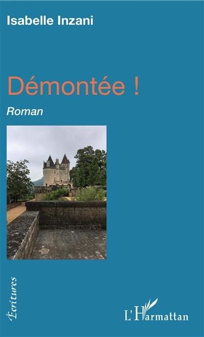 Démontée !